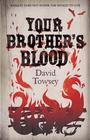 David Towsey, Your Brother's Blood 