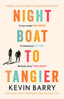 Kevin Barry Night Boat to Tangier