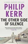 Philip Kerr  The Other Side of Silence (#11 Bernie Gunther) 