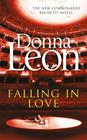 Donna Leon  Falling in Love : (Brunetti 24) 
