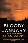 Alan Parks Bloody January