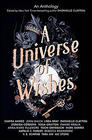 Dhonielle  Clayton (ed.), A Universe of Wishes