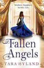 Tara  Hyland , Fallen Angels   