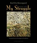 Karl Ove  Knausgaard, My Struggle (Book one)   