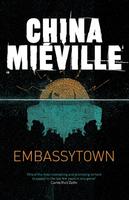 Embassytown by China Miéville