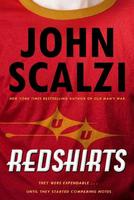 John Scalzi – Redshirts: A novel with three codas