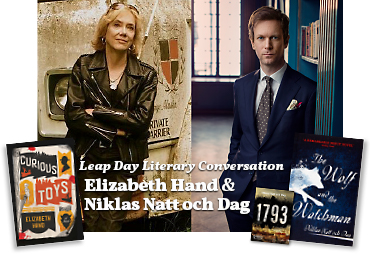 Leap Day Literary Conversation: Liz Hand + Niklas Natt och Dag