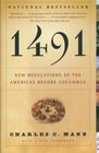 Charles C. Mann - 1491: New Revelations Of The Americas Before Columbus 