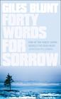 Forty Words For Sorrow (John Cardinal #1)  by Giles Blunt