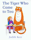The tiger who came to tea by Judith Kerr