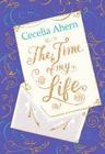 Cecelia Ahern, The Time of My Life