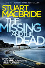 Stuart MacBride  The Missing and the Dead
