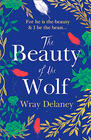 Wray Delaney The Beauty of the Wolf