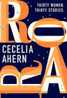 Cecelia Ahern Roar (Stories) 