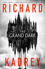 Richard Kadrey The Grand Dark