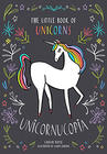 Caitlin Doyle Unicornucopia: The Little Book of Unicorns