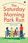 Wake Jules, The Saturday Morning Park Run