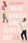 Linda Corbett, What Would Jane Austen Do?
