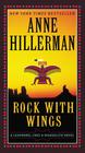 Anne  Hillerman Rock with Wings (A Leaphorn, Chee & Manuelito) 