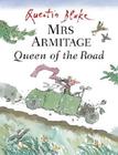 Mrs Armitage Queen of the Road by QuentinBlake