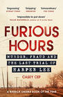 Casey Cep Furious Hours