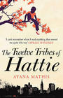 Ayana Mathis The Twelve Tribes of Hattie