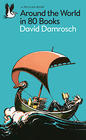 David Damrosch Around the World in 80 Books