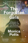 Monica Potts, The Forgotten Girls
