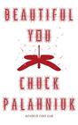 Chuck Palahniuk Beautiful You 