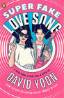 David Yoon Super Fake Love Song