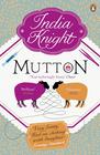 India Knight Mutton 