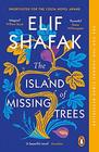Elif Shafak The Island of Missing Trees