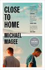 Michael Magee, Close to Home