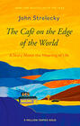 John P. Strelecky, The Cafe on the Edge of the World