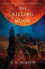 N. K.  Jemisin Killing Moon, The (Dreamblood #1)   
