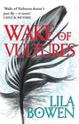 Lila Bowen – Wake Of Vultures (#1)
