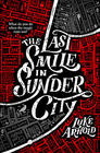 Luke Arnold The Last Smile in Sunder City