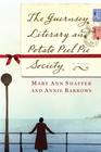 The Guernsay Literary and Potato Peel Pie Society - Mary Ann Shaffer and Annie Barrows