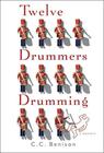 C. C.  Benison Twelve Drummers Drumming: A Father Christmas Mystery (#1)   