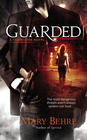 Mary Behre – Guarded