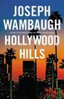 Joseph Wambaugh Hollywood Hills