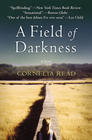 Field of Darkness and The Crazy School by Cornelia Read