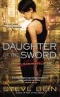 Steve Bein – Daughter of the Sword (Fated Blades #1) 