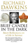 Richard Dawkins  Brief Candle in the Dark: My Life in Science 