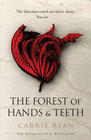 Carrie  Ryan, The Forest of Hands and Teeth