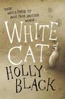 Holly Black - The White Cat (Curse Workers #1)