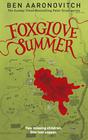 Ben Aaronovitch Foxglove Summer (Rivers of London #5)