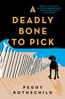 Peggy Rothschild A Deadly Bone to Pick