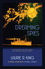 King Laurie R.  Dreaming Spies (A Sherlock Holmes & Mary Russell Mystery #13) 