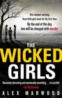  The Wicked Girls (Alex Marwood)